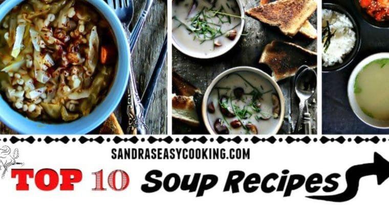TOP 10 Soup Recipes