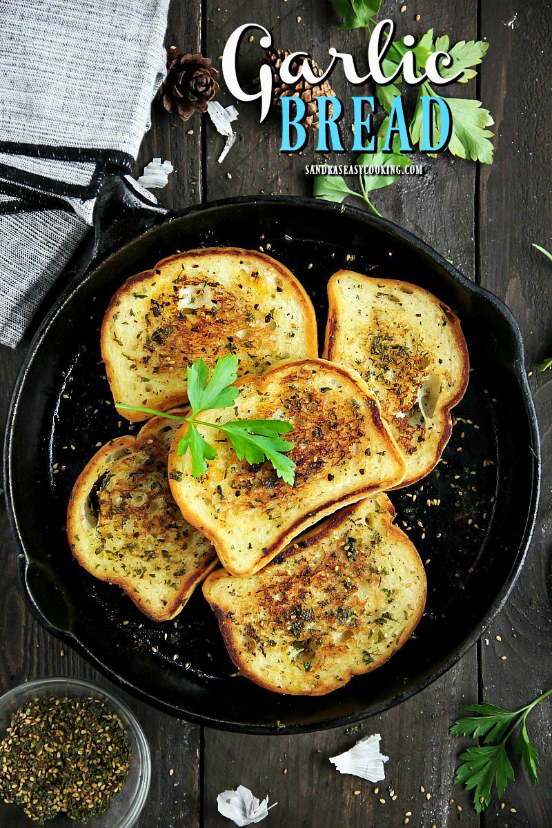 Skillet Toasted Garlic Bread Sandra's Easy Cooking