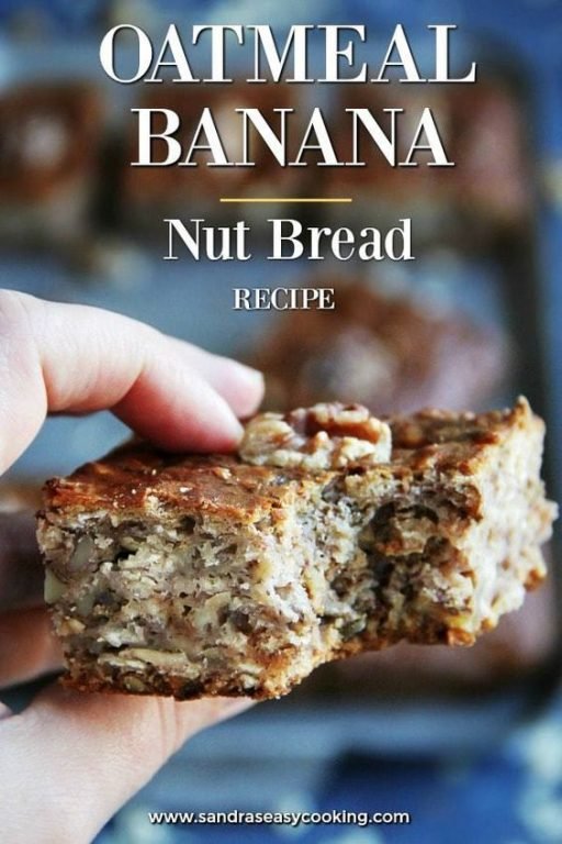 Oatmeal Banana Nut Bread - Sandra's Easy Cooking