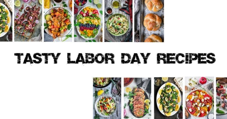Tasty Labor Day Recipes